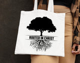 Rooted In Christ Tote Bag