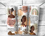 Black Woman Quotes 20oz Skinny Tumbler