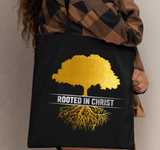 Rooted In Christ Tote Bag