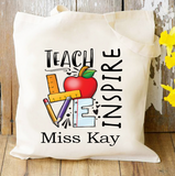 Teach Love Inspire Tote Bag