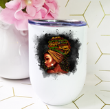Black Phenomenal Woman Affirmation Wine Tumbler