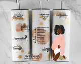 She Is Me Black Woman Affirmation 20oz Skinny Tumbler