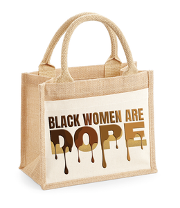 Black Woman Are Dope Jute Bag