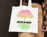 Rooted In Christ Tote Bag