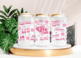 Self Love Club Libbey Can Glass