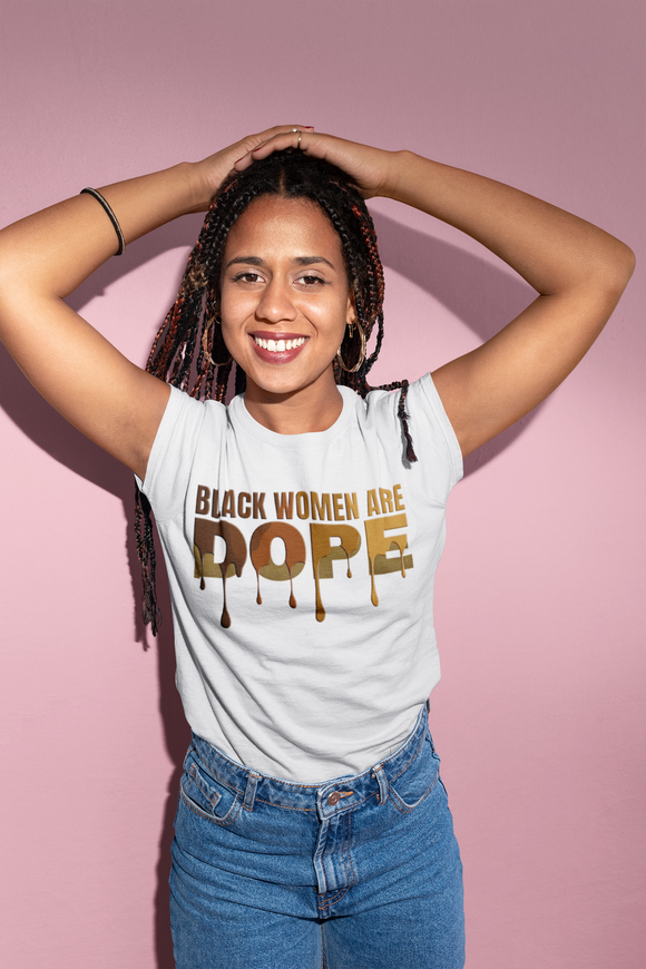 Black Woman Are Dope T-Shirt