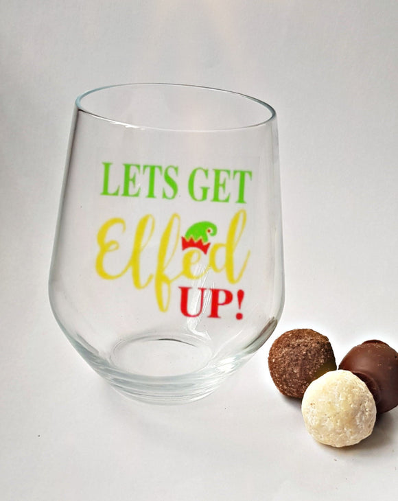 Let's Elfed Up Stemless Wine Glass