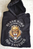Lion Black King - Your Approval Isn't Needed Hoodie