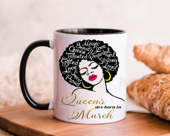 Queens Are Born In Mug