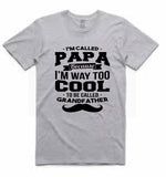 I'm Called Papa T-Shirt