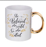 She Believed She Could So She Did Personalised Mug
