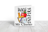 Teach Love Inspire Card