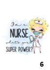 I'm A Nurse Superpower Keying
