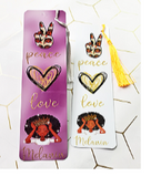 Peace Love Melanin Bookmark