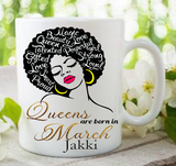 Queens Are Born In Mug