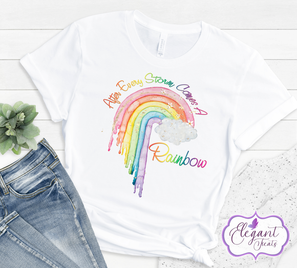 After Every Storm Rainbow T-shirt